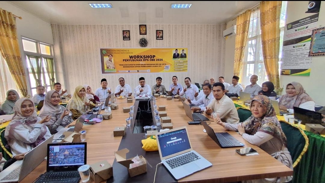 foto : Kegiatan Workshop RPS OBE 2025 diruang Meeting Session FEBI IAIN Langsa.